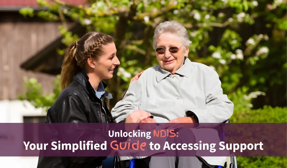 Unlocking NDIS_ Your Simplified Guide to Accessing Support