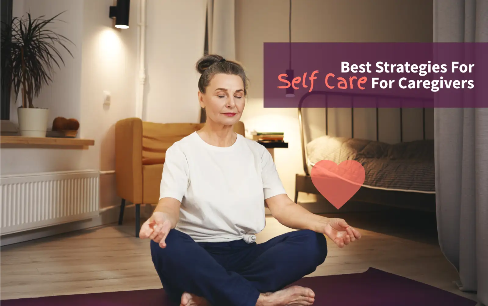 Best Strategies For Self Care For Caregivers