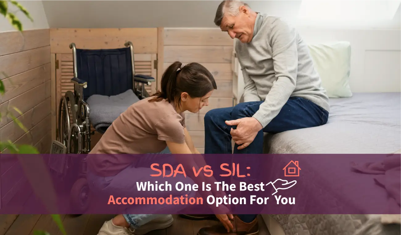 SDA Vs SIL_ Which One Is The Best Accommodation Option For You