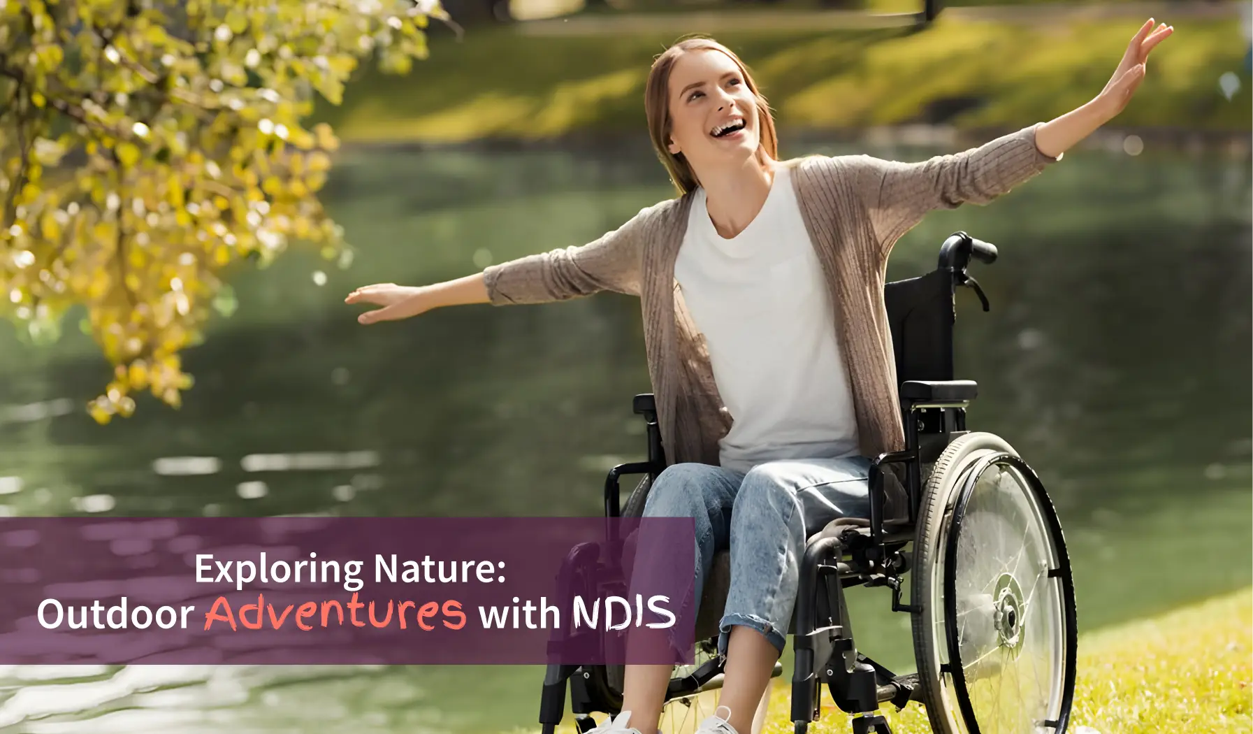 Exploring Nature_ Outdoor Adventures with NDIS