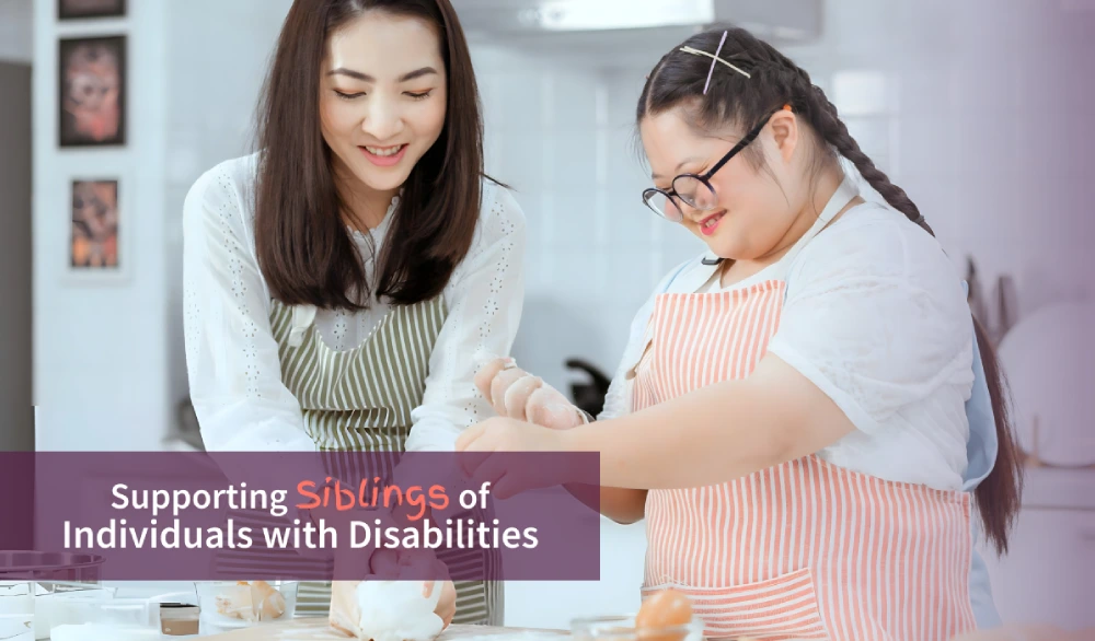 Supporting Siblings of Individuals with Disabilities